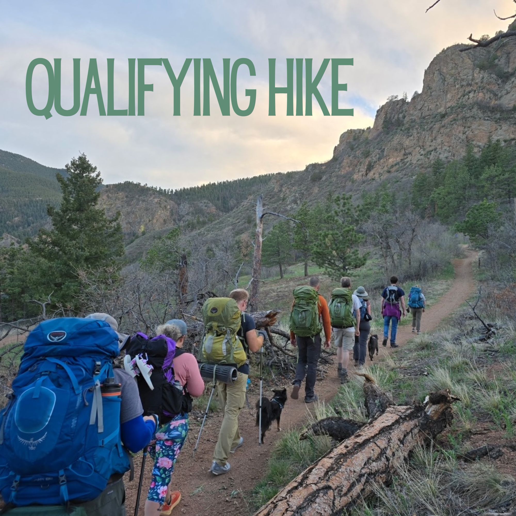 Join us for our qualifying hike!